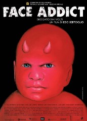 locandina di "Face Addict"