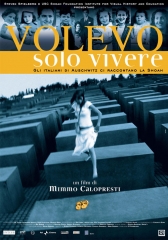 locandina di "Volevo Solo Vivere"