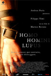 locandina di "Homo Homini Lupus"