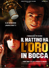 locandina di "Il Mattino ha l'Oro in Bocca"