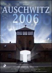 locandina di "Auschwitz 2006"