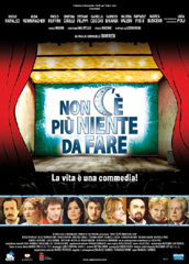 locandina di "Non c'&egrave; pi&ugrave; Niente da Fare"