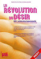 locandina di "La R&eacute;volution du D&eacute;sir. 1970&nbsp;: La Lib&eacute;ration Homosexuelle"