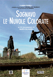 locandina di "Sognavo le Nuvole Colorate"