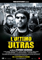 locandina di "L'Ultimo Ultras"