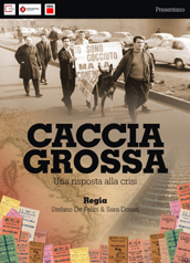 locandina di "Caccia Grossa"