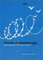 locandina di "Ritorno a Mauthausen - Testimonianza di Ferruccio Maruffi"