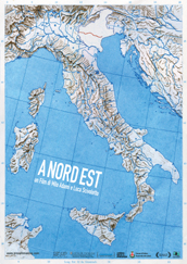 locandina di "A Nord Est"