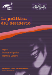 locandina di "La Politica del Desiderio"
