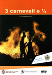 locandina di "Tre Carnevali e &frac12;"