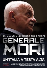 locandina di "Generale Mori. Un'Italia a Testa Alta"