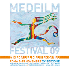 Med Film Festival 2009: conoscersi attraverso il Cinema del Mediterraneo