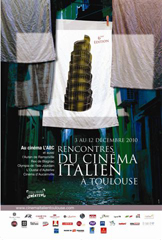 Tutti i film delle Rencontres du Cinma Italien  Toulouse 2010
