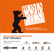 La Film Commission Roma&Lazio alla 62a Berlinale