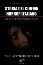 La Storia dell'Horror Italiano volume 2 - Argento e Fulci