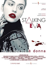 STALKING EVA - Al cinema dal 24 settembre
