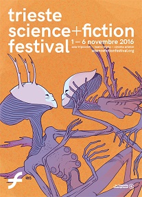 Poster ufficiale e primi film del Trieste Science+Fiction Festival 2016