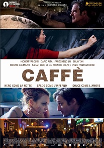 CAFFE' - Al cinema dal prossimo 13 ottobre