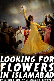LOOKING FOR FLOWERS IN ISLAMABAD - L'8 marzo a Pescara
