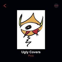 UGLY COVERS - Un album di cover per Pivio