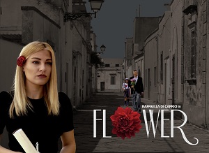 FLOWER - Il film con Raffaella Di Caprio al cinema dal 27 marzo