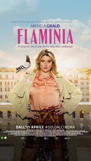 FLAMINIA - Dall'11 aprile al cinema l'opera prima di Michela Giraud