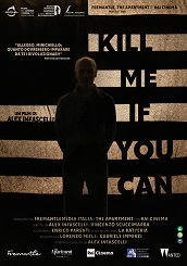 KILL ME IF YOU CAN - Il 27 aprile in prima visione su Rai3