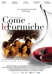 locandina di "Come le Formiche - Wine and Kisses"