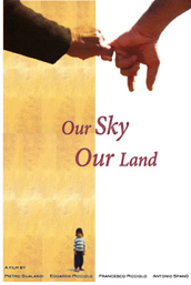 locandina di "Our Sky, Our Land"