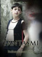 locandina di "Fantasmi - Italian Ghost Stories"