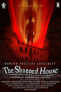 locandina di "The Shunned House - La Casa Sfuggita"