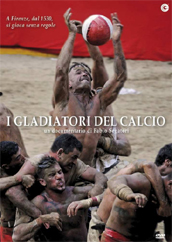 locandina di "I Gladiatori del Calcio"
