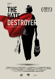 locandina di "The Hate Destroyer"