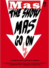 locandina di "The Show MAS Go On"