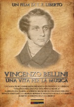 locandina di "Vincenzo Bellini Una Vita per la Musica"