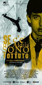 locandina di "Se c'è un Aldilà sono Fottuto. Vita e Cinema di Claudio Caligari"