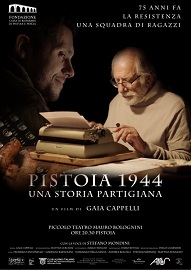 locandina di "Pistoia 1944: Una Storia Partigiana"