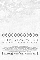 locandina di "The New Wild: Vita nelle Terre Abbandonate"