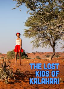 locandina di "The Lost Kids of Kalahari"