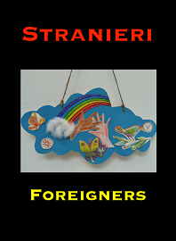 locandina di "Stranieri - Foreigners"