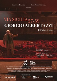 locandina di "Via Sicilia 57/59. Giorgio Albertazzi. Il Teatro e' Vita"
