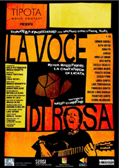 locandina di "La Voce di Rosa"