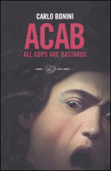 ACAB: Dopo 