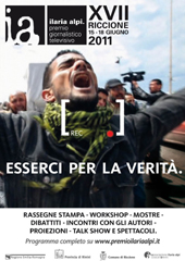 Premio Ilaria Alpi 2011, in concorso 275 videoinchieste: litalia e il mondo raccontati in immagini