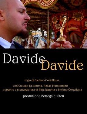 locandina di "Davide Davide"