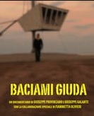 locandina di "Baciami Giuda"