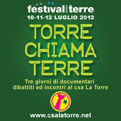 Dal 10 al 12 luglio 2012 il meglio del Festival delle Terre