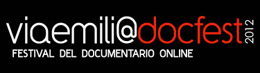 VIAEMILI@DOCFEST 2012: online il bando di concorso