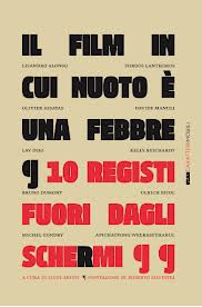 IL FILM IN CUI NUOTO E' UNA FEBBRE - 10 registi da amare