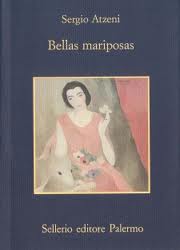 Libro/film - BELLAS MARIPOSAS, cronaca di un 3 agosto